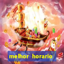 melhor horario fortune dragon