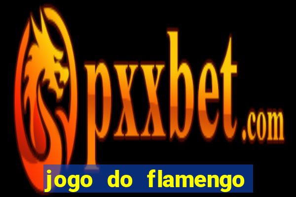 jogo do flamengo no globoplay