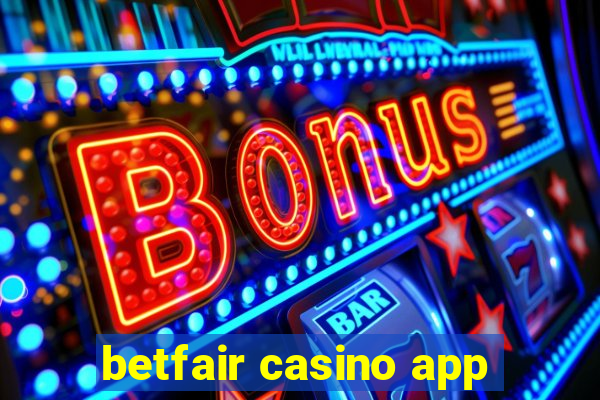 betfair casino app