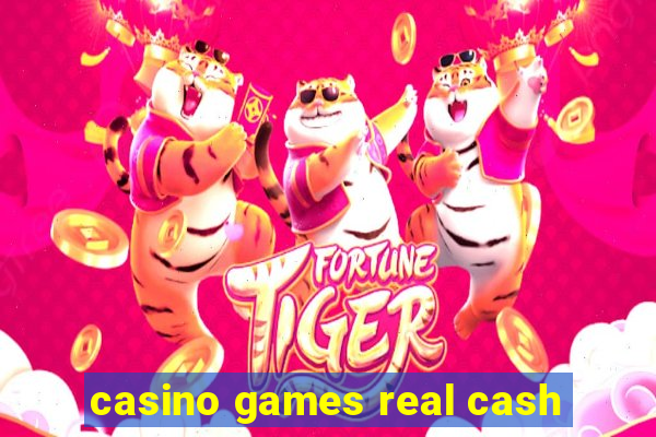 casino games real cash