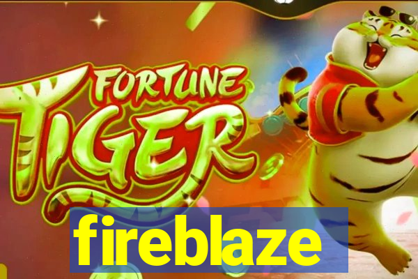 fireblaze