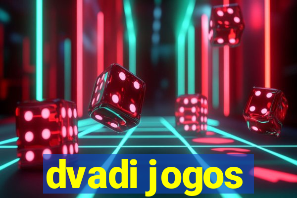 dvadi jogos