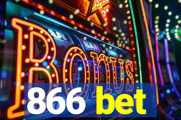 866 bet