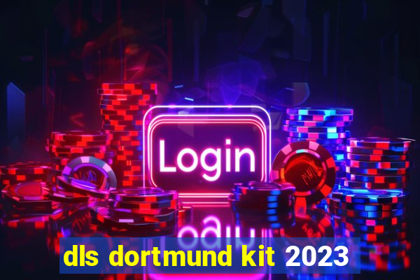 dls dortmund kit 2023