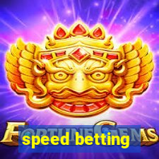 speed betting