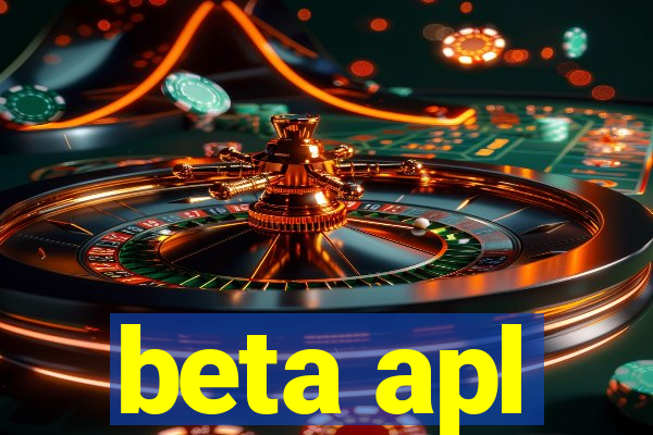 beta apl