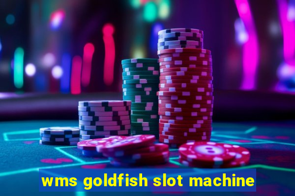 wms goldfish slot machine