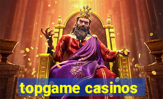 topgame casinos