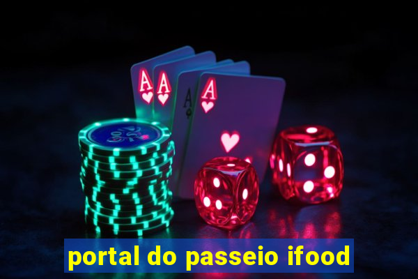 portal do passeio ifood