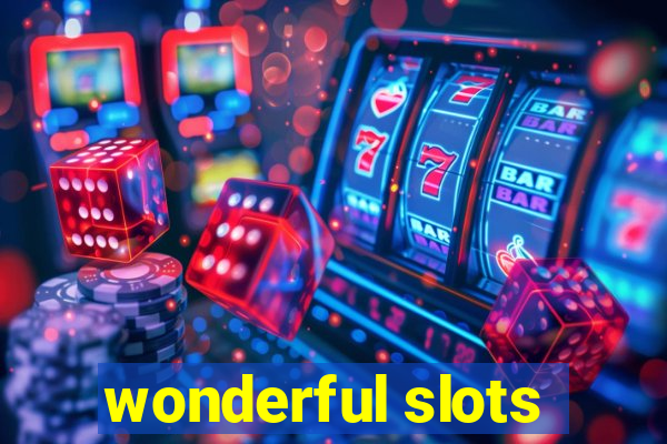 wonderful slots