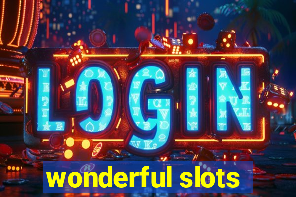 wonderful slots