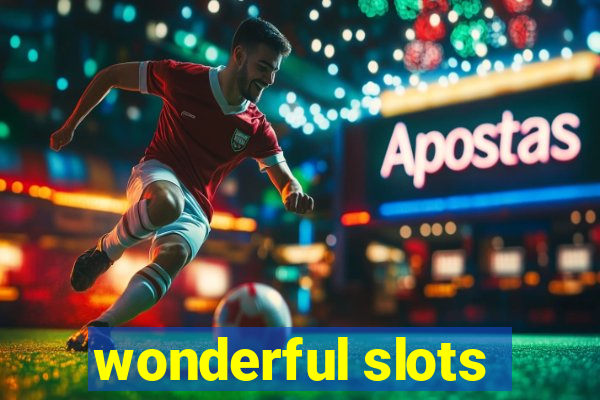 wonderful slots