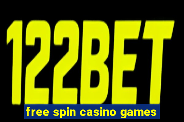 free spin casino games