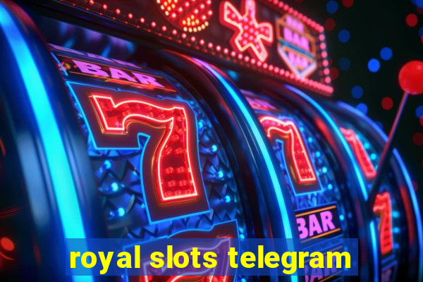 royal slots telegram