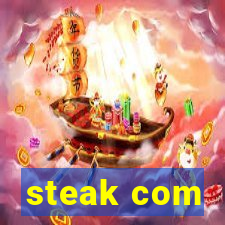 steak com