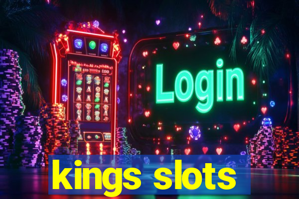 kings slots