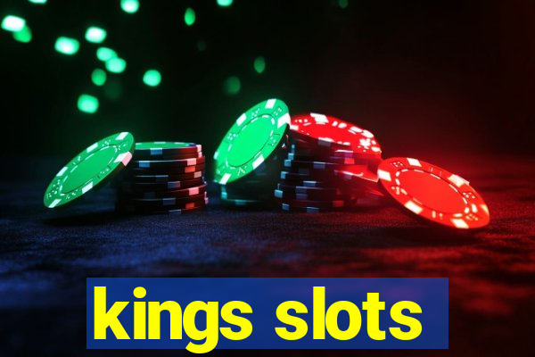 kings slots