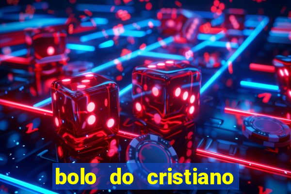 bolo do cristiano ronaldo real madrid