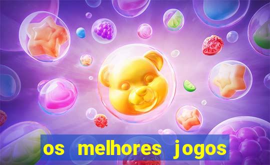 os melhores jogos de celular