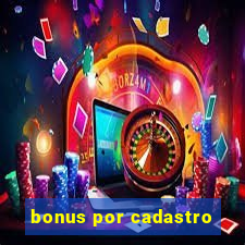 bonus por cadastro