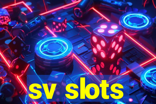 sv slots