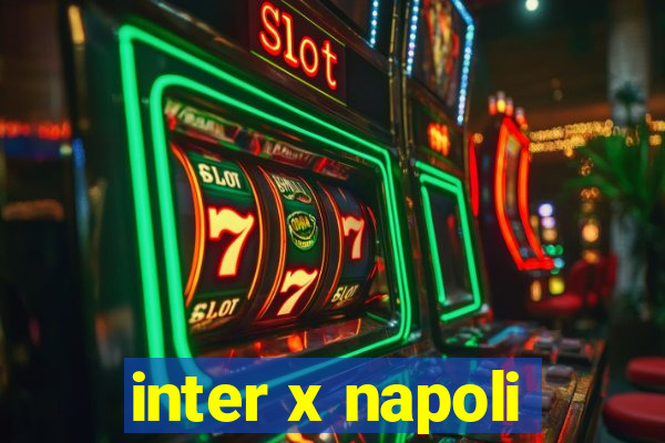 inter x napoli