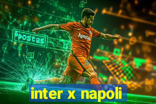 inter x napoli