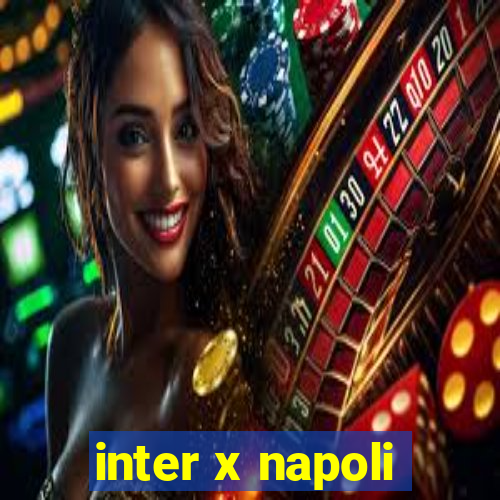 inter x napoli