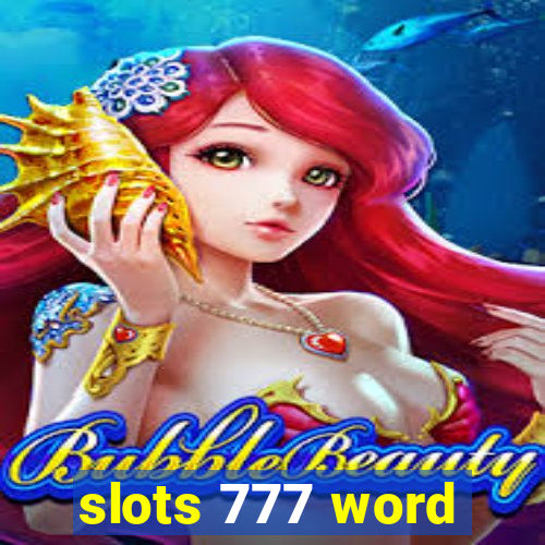 slots 777 word