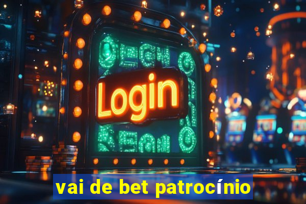 vai de bet patrocínio