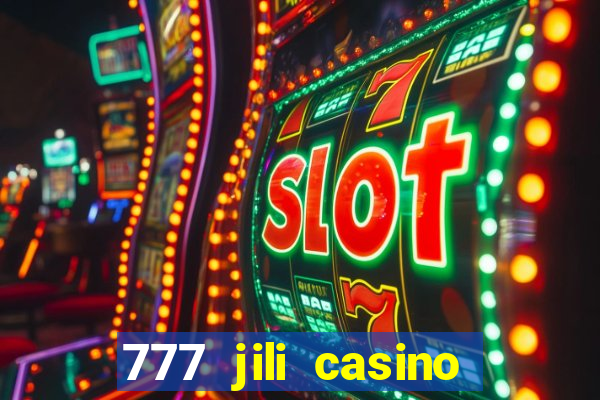 777 jili casino online games