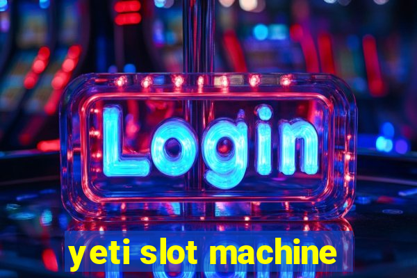 yeti slot machine