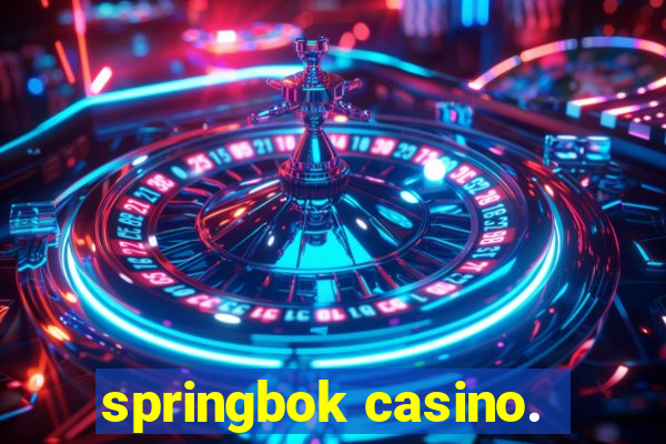 springbok casino.