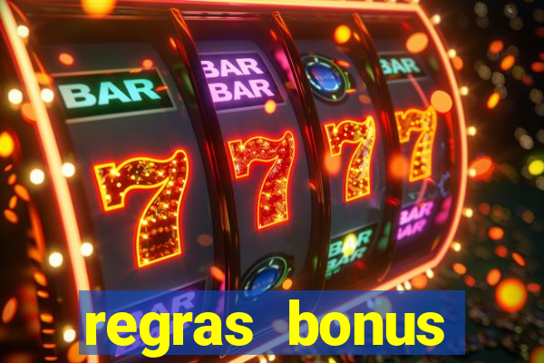 regras bonus estrela bet