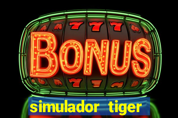 simulador tiger fortune demo