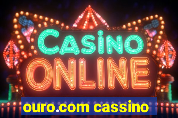 ouro.com cassino