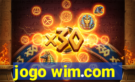 jogo wim.com