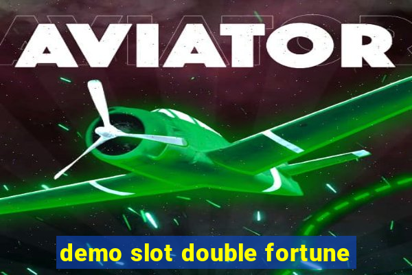 demo slot double fortune