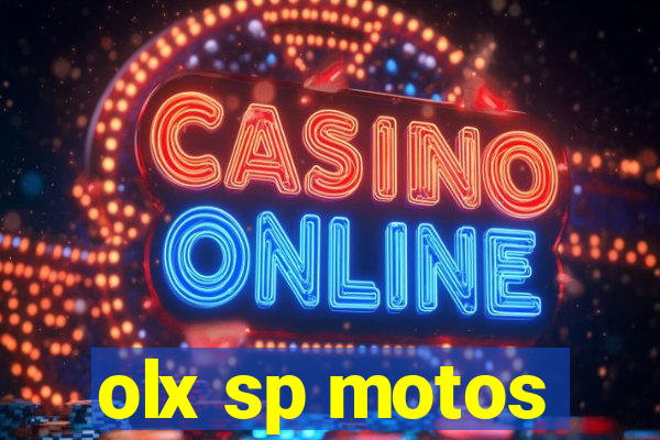 olx sp motos