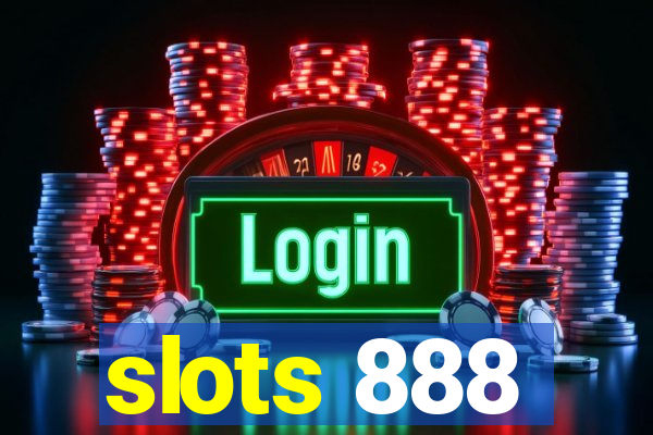 slots 888