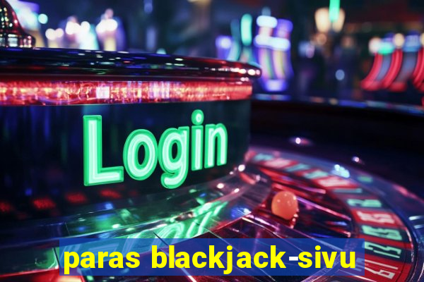 paras blackjack-sivu