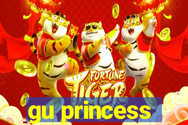 gu princess