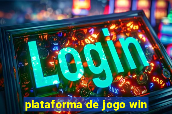 plataforma de jogo win