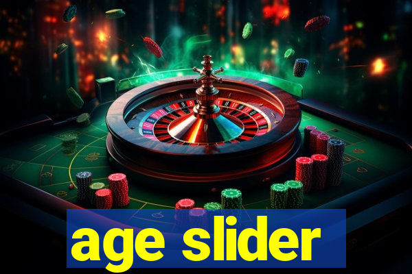 age slider