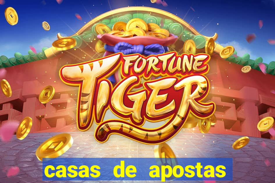 casas de apostas bet casino