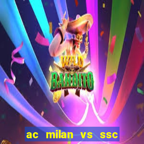 ac milan vs ssc napoli lineups