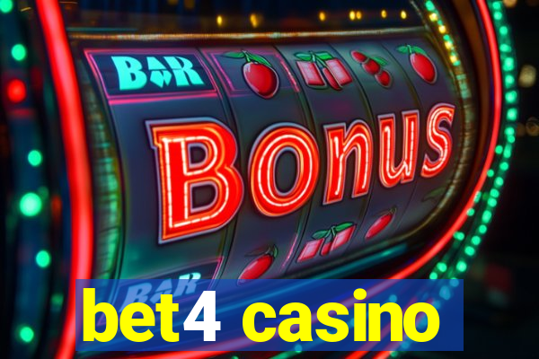 bet4 casino