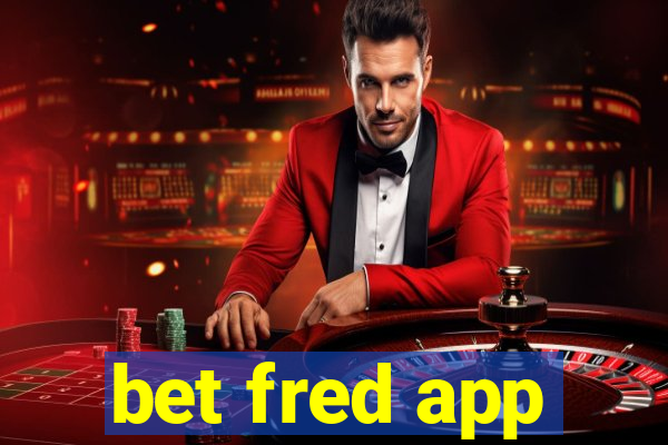 bet fred app