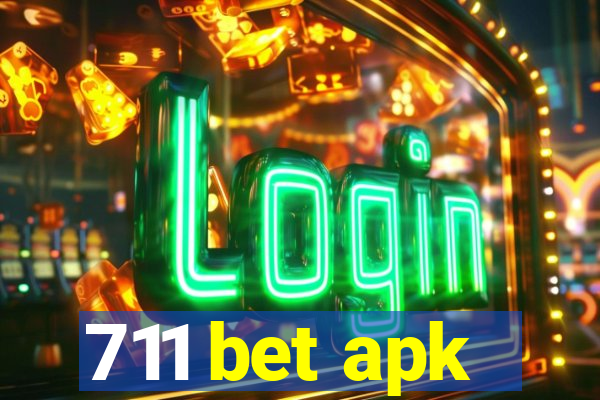 711 bet apk