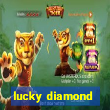 lucky diamond